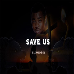 SAVE US FT JAY Z