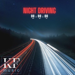 Night Driving - Fashionable RnB / Commercial Trap / Uncompromising Rap (Download MP3)