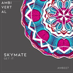 Skymate - Lossen Up (Original Mix) / Preview