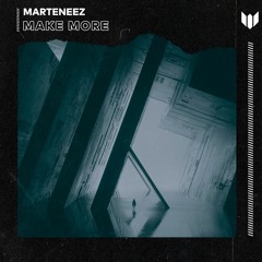 Marteneez - Make More