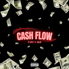 Cash Flow (Ft. ZK9)