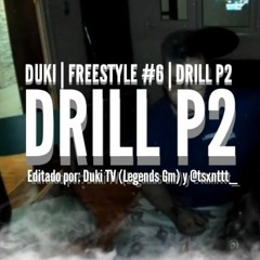 DUKI - Drill P2 (Freestyle en stream MEJORADO)