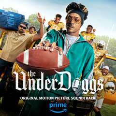 Underdoggs (feat. Snoop Dogg)