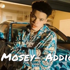 Lil Mosey - Addicted