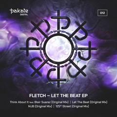 FLETCH - Let The Beat