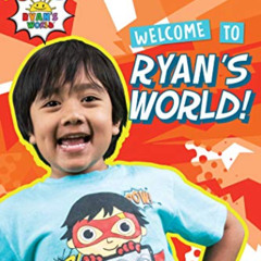 [Read] KINDLE 📍 Welcome to Ryan's World!: Ready-to-Read Level 1 by  Ryan Kaji EBOOK