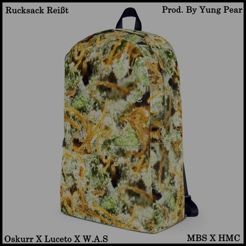 Oskurr X Luceto X W.A.S - Rucksack Reißt (Prod. By Yung Pear)