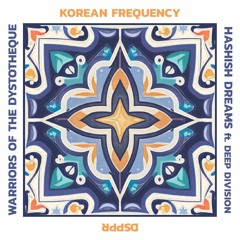 PREMIERE : Warriors Of The Dystotheque - Korean Frequency