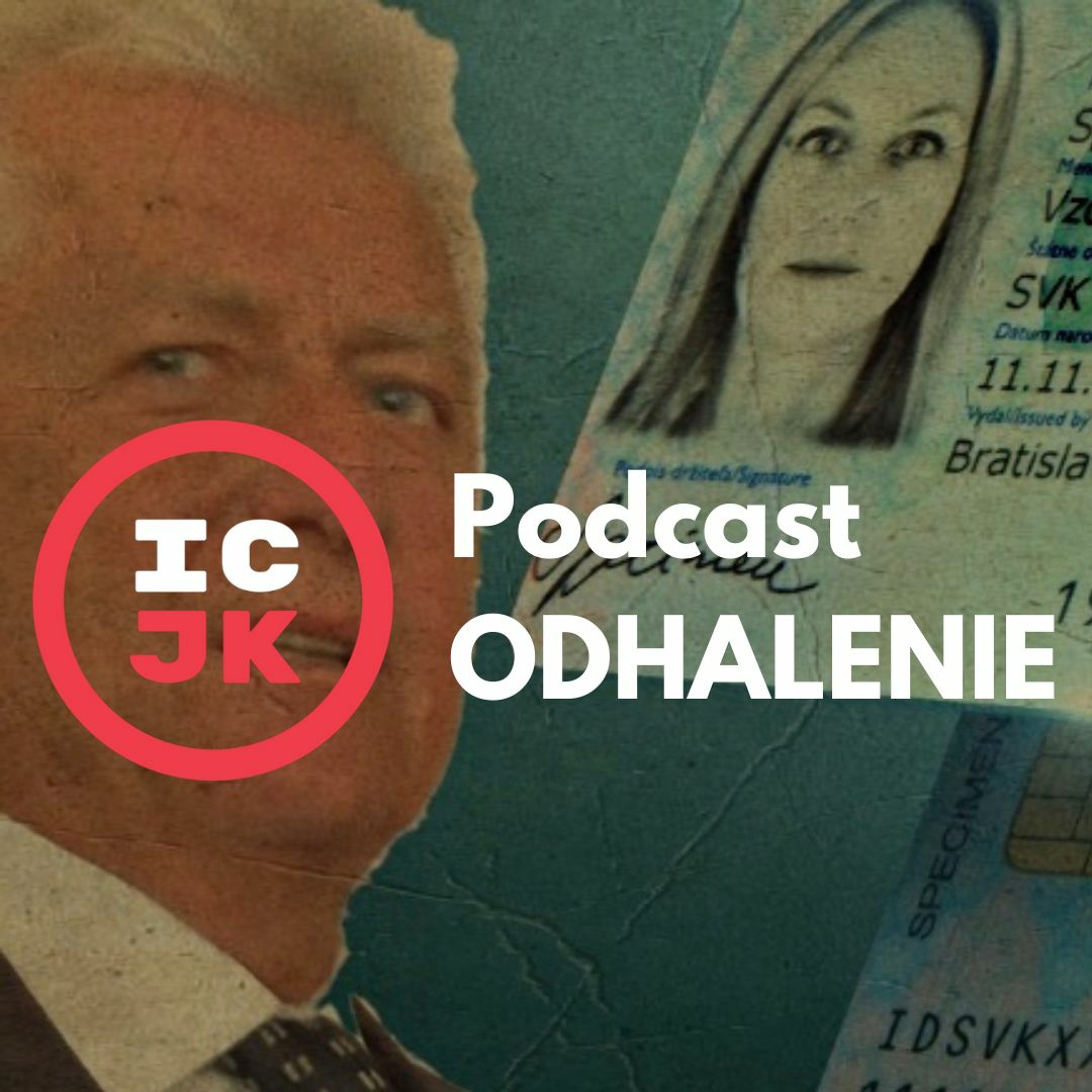 Odhalenie - podcast ICJK