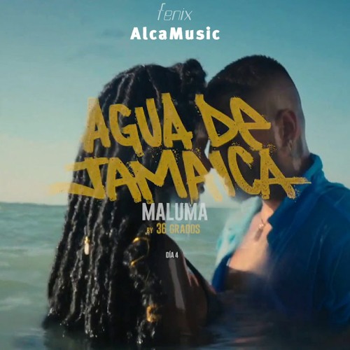 Stream 087. Maluma - Agua De Jamaica [Fenix - AlcaMusic] by FENIX | Listen  online for free on SoundCloud