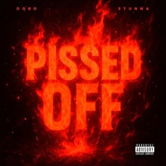 DOBD Stunna - Pissed Off (Official Audio)