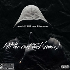Famouszayo X Htk Mont X Rahhwavee- hit the road jack (remix)