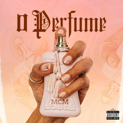 MCM - O Perfume (Prod. S Record & Zel)