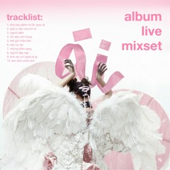 "ái" album live mixset