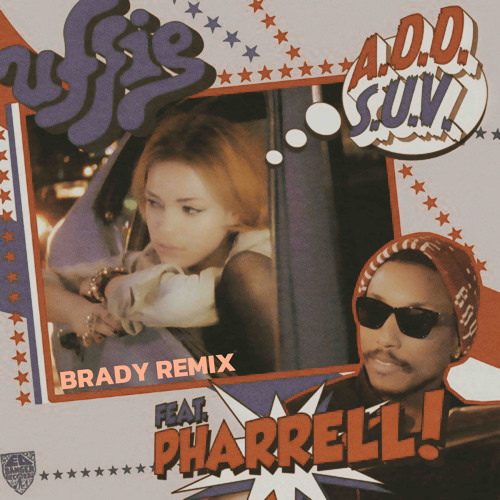 ADD SUV - BRADY Remix