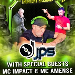 DJ JPS Thursday Stompers with Special Guests MC Amense MC Impact & Gav B