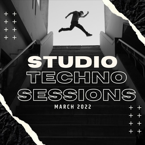Studio Techno Sessions March 2022