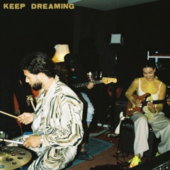 Keep Dreaming featuring Cesco BLZ and Milan Ring