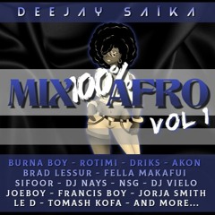Dj Saïka - Mix 100% Afro Volume 1