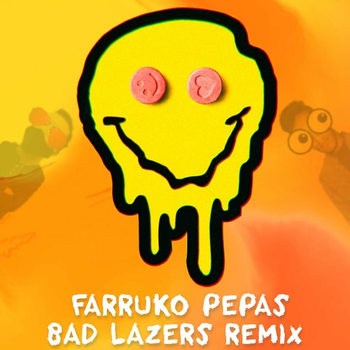 Farruko - Pepas (Bad Lazers Remix)