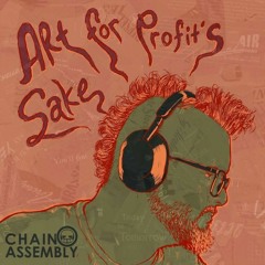 Let's Go (Intro Music for Podcast, Art for Profit's Sake by Chain Assembly)