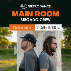 Main Room pres @ Brigado Crew Octubre 23´