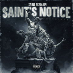 Saint's Notice (Freestyle)