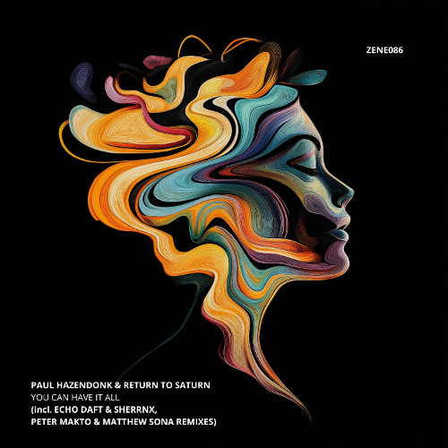 Paul Hazendonk & Return To Saturn - You Can Have It All (Peter Makto & Matthew Sona Remix)