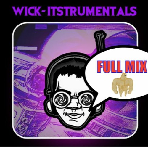 Wick-itstrumentals Vol. 1 (Full Hour Long Mix) (Hip Hop, Boom Bap, Lofi)
