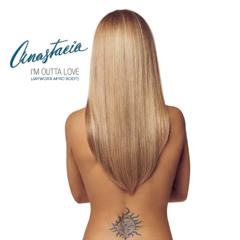 Anastacia - I'm Outta Love (Jayworx Afro Boot) {FILTERED PREVIEW}