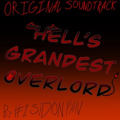 Hell's Grandest Overlord SoundTrack