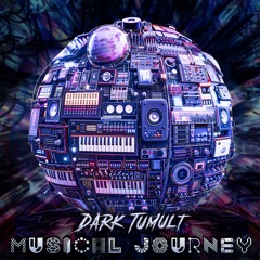 Musical Journey - Dark Tumult BR (Original Mix)