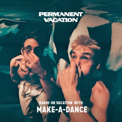 Radio On Vacation with Make-A-Dance