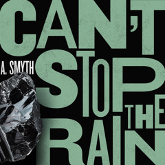 Can't Stop The Rain