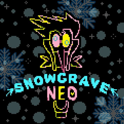 [The Joker Reupload] SNOWGRAVE NEO