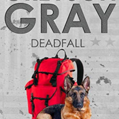 [FREE] PDF 📘 Greyson Gray: Deadfall (The Greyson Gray Series) by  B.C. Tweedt [EPUB