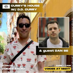Curry's House w/ D.D. Curry feat. Dan be - 28/08/23 - Voices Radio