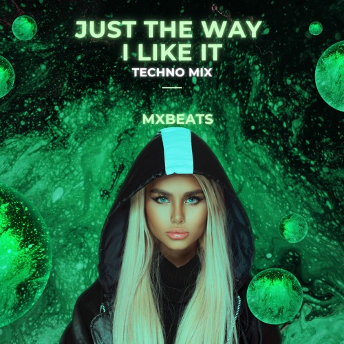 Lost Frequencies - The Way I Like it (MXBeats Techno Remix)