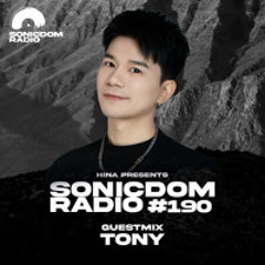 Sonicdom Radio #190: Tony