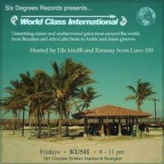 World Class Int'l (feat. guest DJ Pepe) at Kush Lounge (part 1)