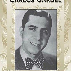 ✔️ [PDF] Download Los Mejores Tangos de Carlos Gardel Piano, Vocal and Guitar Chords by  Carlos