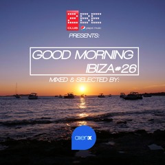 GOOD MORNING IBIZA #26