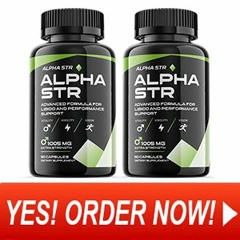 Alpha STR Male Enhancement (2023 Update) Increases Testosterone Levels & Boosts Libido!