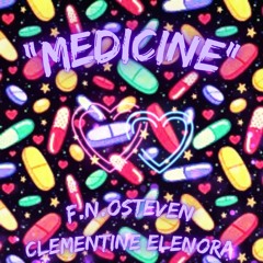 "Medicine" Ft. Clementine Elenora [Prod. CapsCtrl]