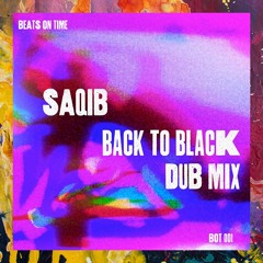 PREMIERE: Saqib — Back To Black (Dub Mix) [Beats On Time]