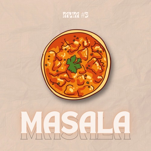 Freestyle MVM #3 (Masala)