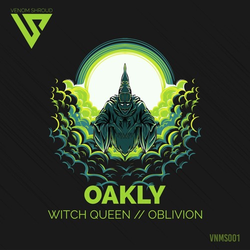 Oakly - Witch Queen / Oblivion