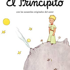 [Download] PDF 🧡 El Principito / The Little Prince (Spanish Edition) by  Antoine De