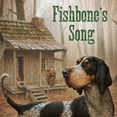 ACCESS EPUB ✏️ Fishbone's Song by  Gary Paulsen [PDF EBOOK EPUB KINDLE]