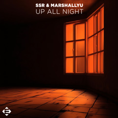SSR, Marshallyu - Up All Night